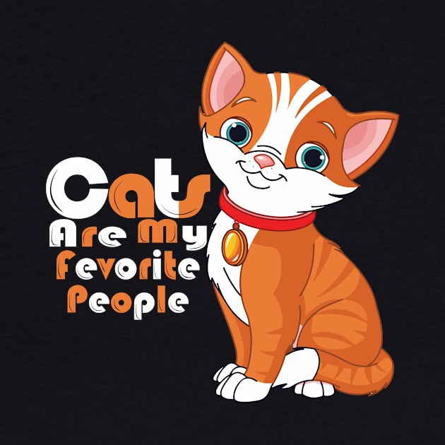 Cats Are My Favorite People by Vector Design Mart